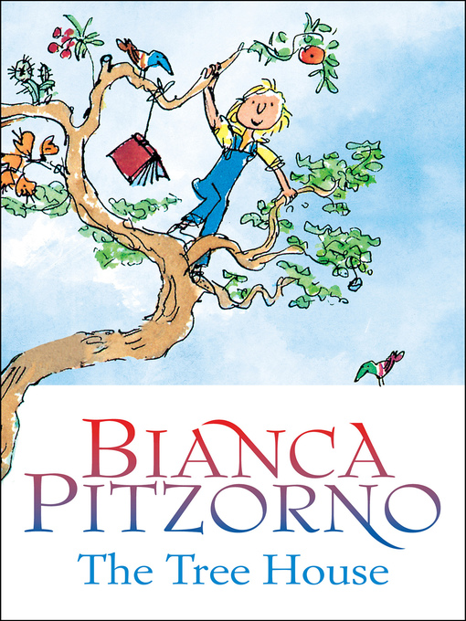 Title details for The Tree House by Bianca Pitzorno - Available